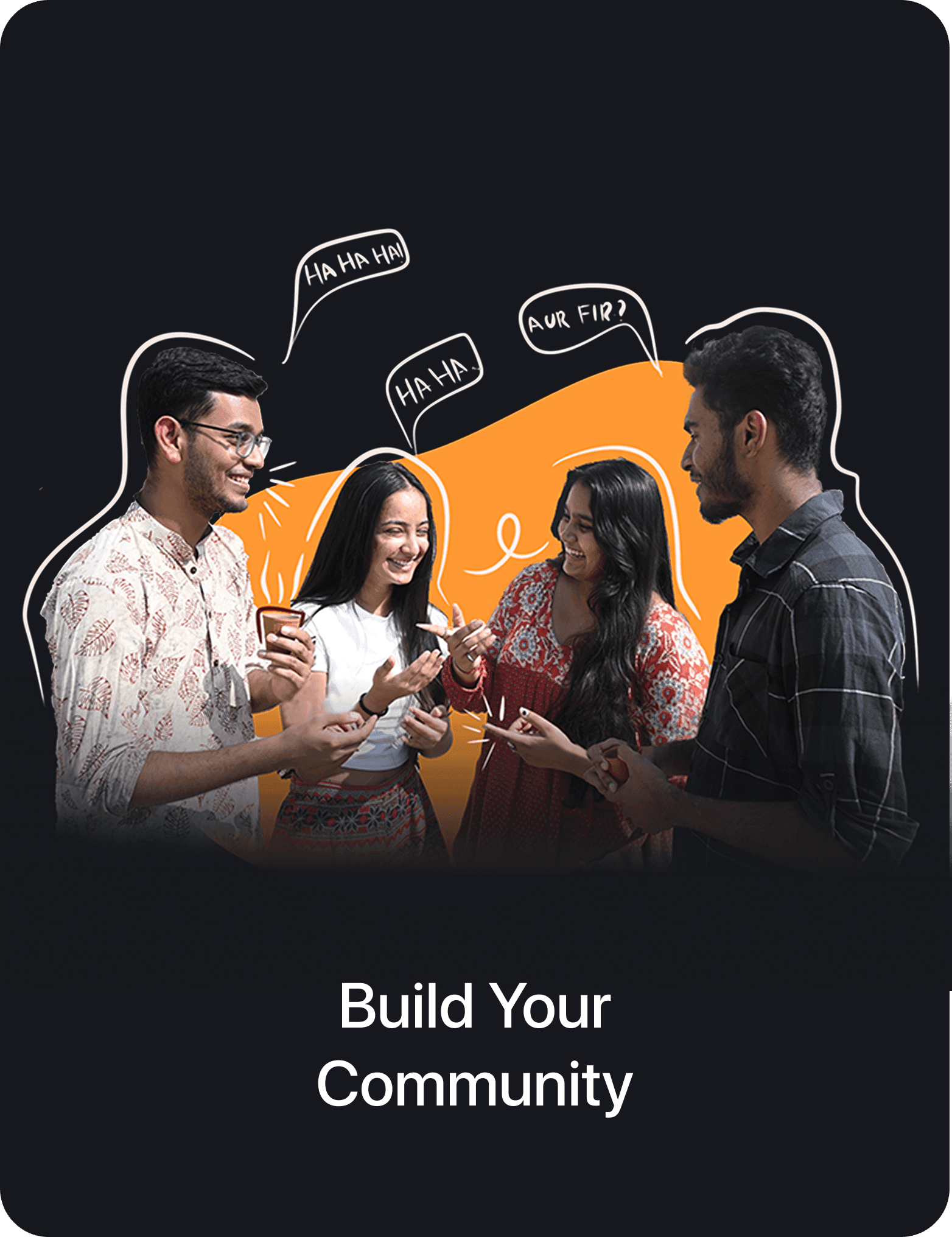 Build Your Community
